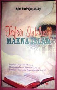 Tafsir inklusif makna islam