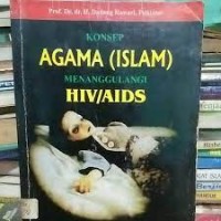 Konsep agama (islam) menanggulangi hiv/aids