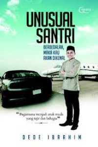 Unusual santri : berbedalah maka kau akan dikenal