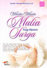 Wanita-wanita mulia yang dijamin surga
