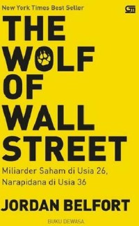 The walf of wall street : milarder saham di usia 26 narapidana di usia 36